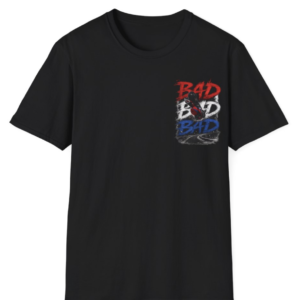 BAD BAD BAD front & back print LIMITED TEE UNISEX